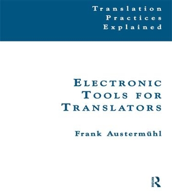 Electronic Tools for Translators by Frank Austermuhl