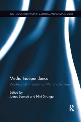 Media Independence by James Bennett