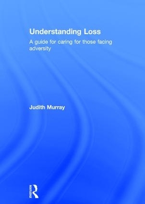 Understanding Loss by Judith Murray
