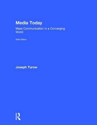 Media Today by Joseph Turow