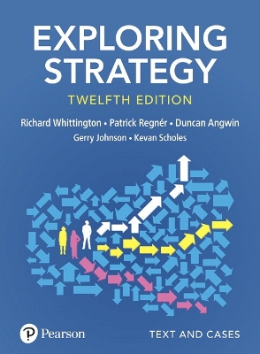 Exploring Strategy, Text & Cases by Gerry Johnson