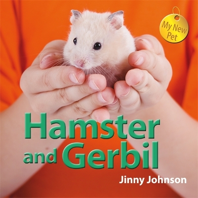 My New Pet: Hamster and Gerbil book