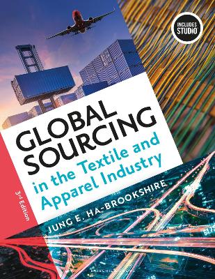 Global Sourcing in the Textile and Apparel Industry by Jung Ha-Brookshire