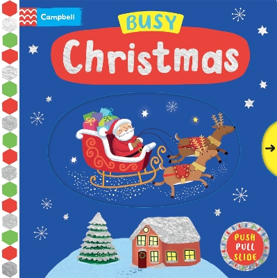 Busy Christmas: A Push, Pull, Slide Book by Angie Rozelaar