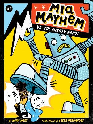 Mia Mayhem vs. the Mighty Robot book