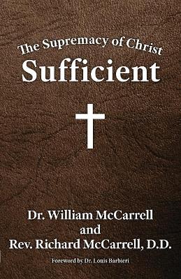 Supremacy of Christ by William McCarrell