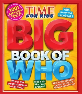 Big Book of Who: 1001 Amazing Facts book