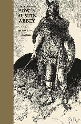 The Drawings of Edwin Austin Abbey book