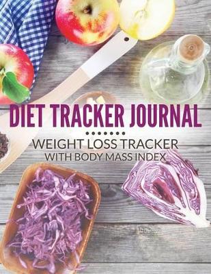 Diet Tracker Journal by Speedy Publishing LLC
