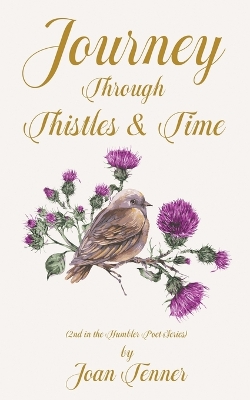 Journey Through Thistles & Time by Joan Tenner