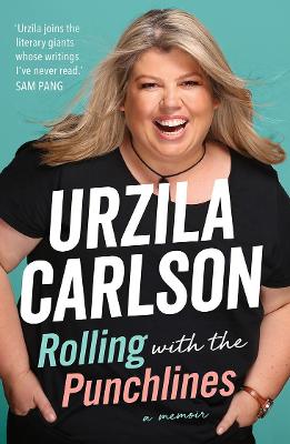 Rolling with the Punchlines by Urzila Carlson