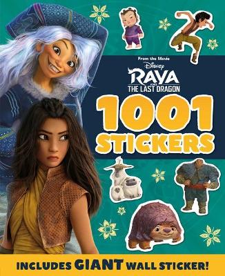Raya and The Last Dragon: 1001 Stickers (Disney) book