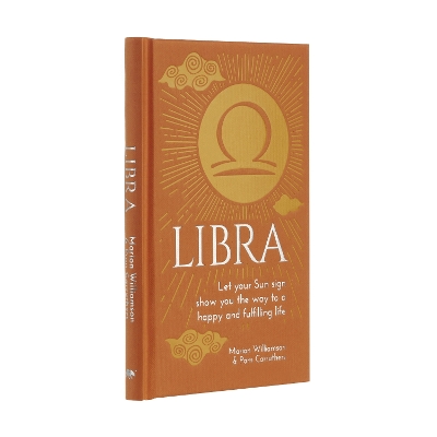 Libra: Let Your Sun Sign Show You the Way to a Happy and Fulfilling Life by Marion Williamson