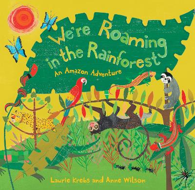 We're Roaming in the Rainforest book