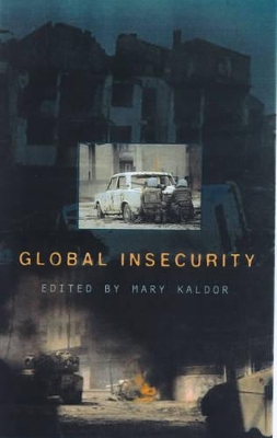 Global Insecurity by Mary Kaldor