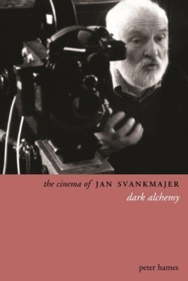 Cinema of Jan Svankmajer 2e book