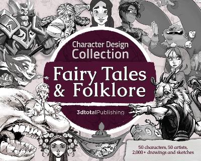Character Design Collection: Fairy Tales & Folklore book