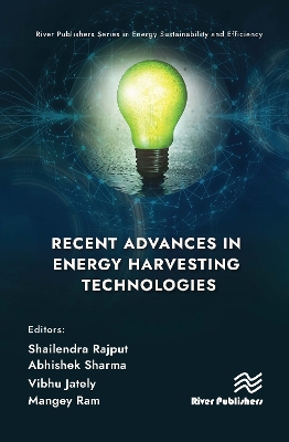 Recent Advances in Energy Harvesting Technologies book