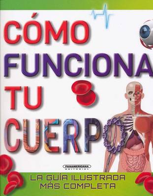 Como Funciona Tu Cuerpo book