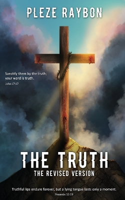 The Truth Revised by Pleze Raybon