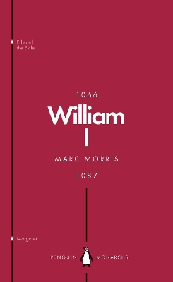 William I (Penguin Monarchs) by Marc Morris