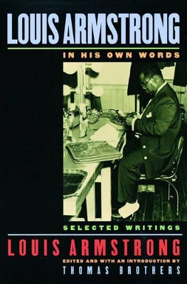 Louis Armstrong, In His Own Words book