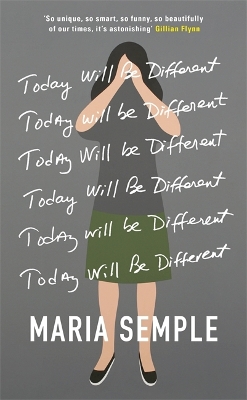 Today Will Be Different by Maria Semple