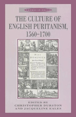 Culture of English Puritanism 1560-1700 book