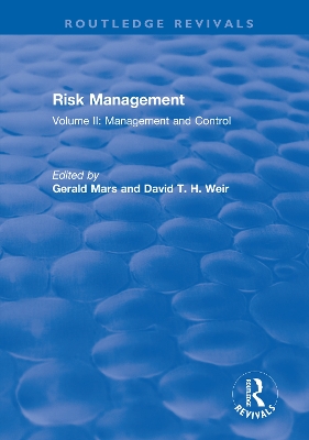 Risk Management: Volume II: Management and Control by Gerald Mars