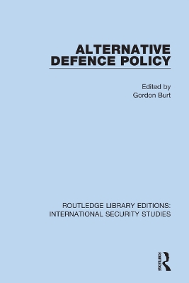 Alternative Defence Policy by Gordon Burt