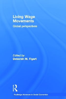 Living Wage Movements by Deborah M. Figart