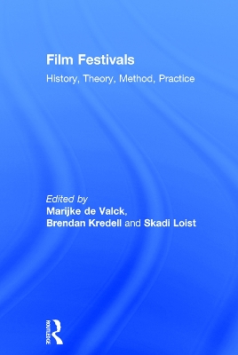 Film Festivals by Marijke de Valck
