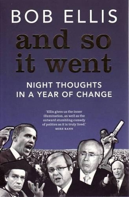 And So it Went: Night Thoughts in a Year of Change book