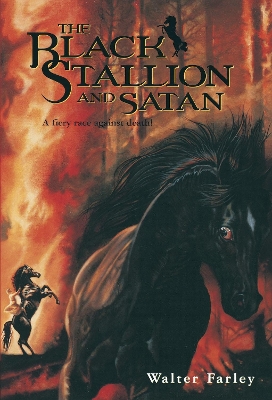 The Black Stallion And Satan by Walter Farley