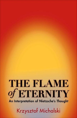 The Flame of Eternity by Krzysztof Michalski