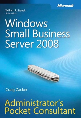 Windows Small Business Server 2008 Administrator's Pocket Consultant book