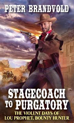 Stagecoach To Purgatory book