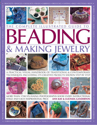 Complete Illustrated Guide to Beading & Making Jewelry book