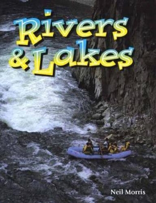 Rivers and Lakes by Neal Morris