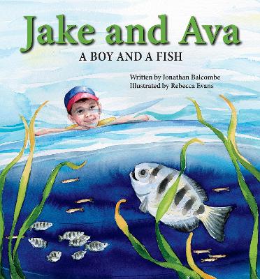 Jake and Ava: A Boy and a Fish book