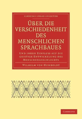 Über die Verschiedenheit des menschlichen Sprachbaues und ihren Einflu§ auf die geistige Entwickelung des Menschengeschlechts book