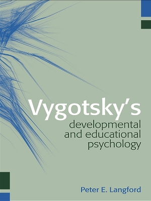 Vygotsky's Developmental and Educational Psychology by Peter E. Langford