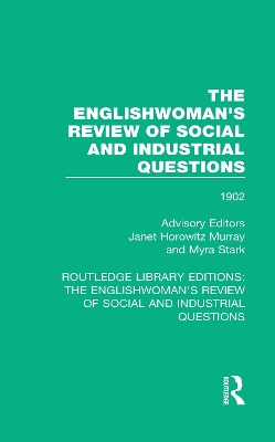 The Englishwoman's Review of Social and Industrial Questions: 1902 by Janet Murray