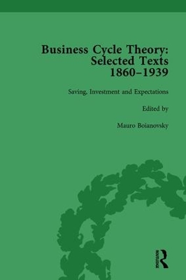 Business Cycle Theory, Part II Volume 7: Selected Texts, 1860-1939 book
