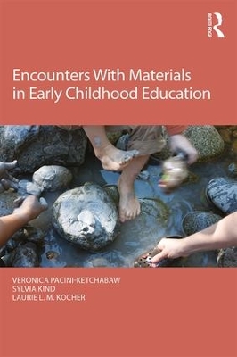 Encounters With Materials in Early Childhood Education book