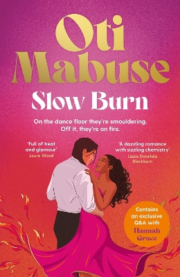 Slow Burn: The highly anticipated, unputdownable debut novel from Oti Mabuse book