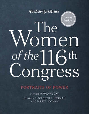 The Women of the 116th Congress: Portraits of Power book