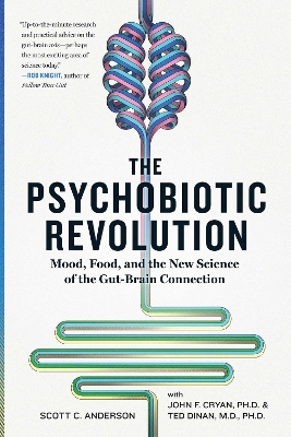 Psychobiotic Revolution by Scott C Anderson