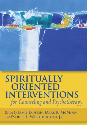 Spiritually Oriented Interventions for Counseling and Psychotherapy book