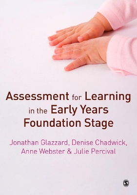Assessment for Learning in the Early Years Foundation Stage by Jonathan Glazzard